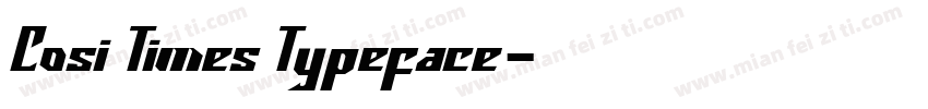 Cosi Times Typeface字体转换
